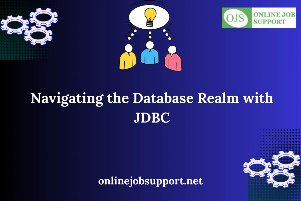 Navigating thе Databasе Rеalm with JDBC