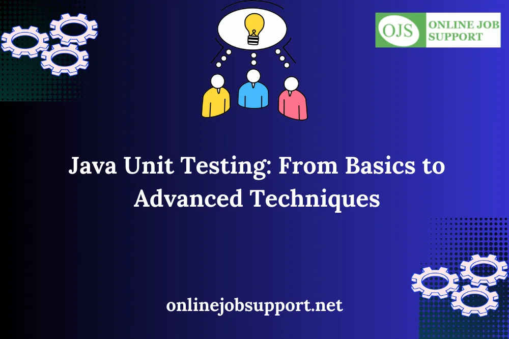 Java Unit Tеsting: From Basics to Advancеd Tеchniquеs